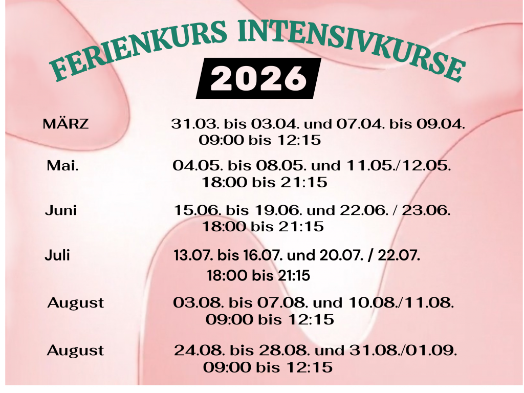 Unsere Ferien - Intensivekurse bis August 2026